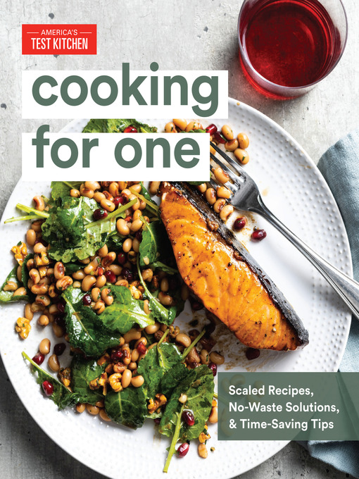 Title details for Cooking for One by America's Test Kitchen - Available